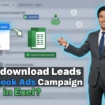 In this article we are going to discuss about How to Download Leads from a Facebook Ad Campaign