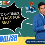 In this article we are going to discuss about How to Optimize Title Tags for SEO