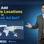 In this article we are going to discuss about How to add Multiple Location in Facebook Ad Set