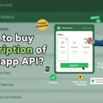 In this article we are going to discuss about How to buy Whatsapp Business API Subscription