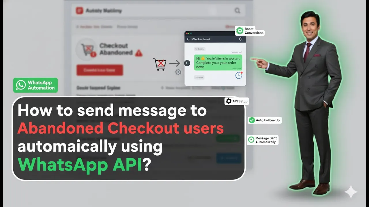 How to Send Abandoned Cart Messages Using WhatsApp API?