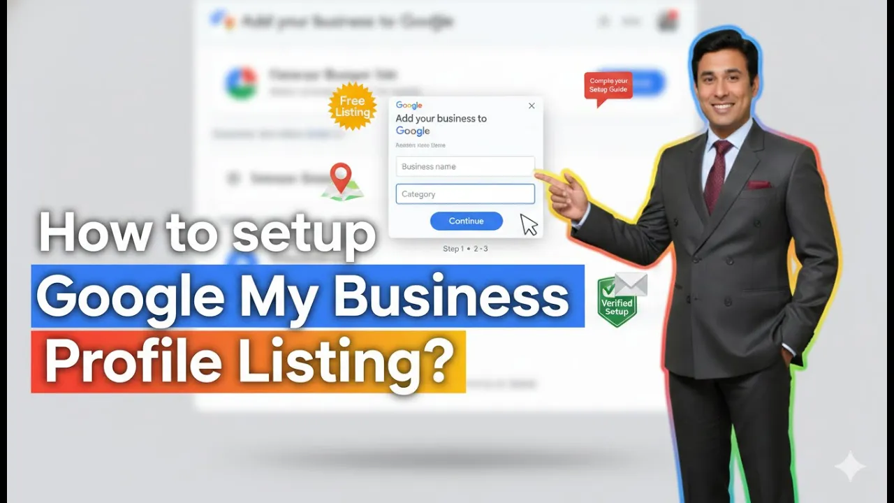 How to setup Google My Business Profile Listing?