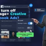 In this article we are going to discuss about How to turn off Advantage+ Creative Image in Facebook Ads