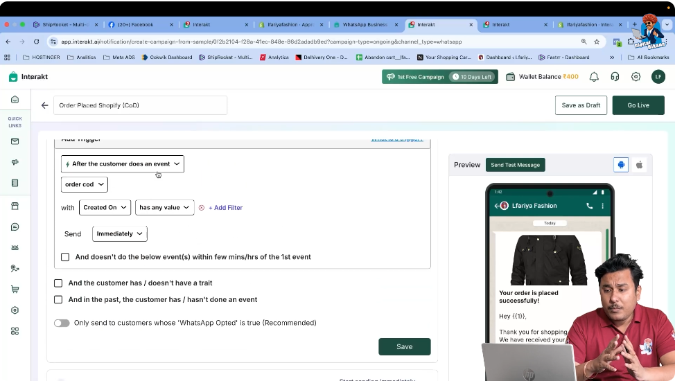 Verify Order Placed COD triggering event in Interakt campaign for WhatsApp Business API automation.