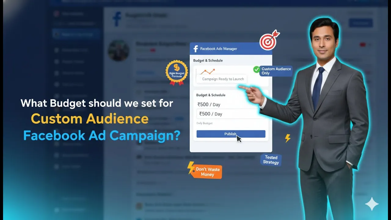 How Much Daily Budget Should You Keep for Facebook Ads on Custom Audience?