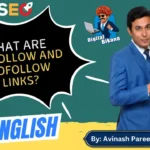In this article we are going to discuss about What are Dofollow and Nofollow Backlinks in SEO?