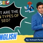 In this article we are going to discuss about What are the main types of SEO