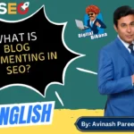 In this article we are going to discuss about What is Blog Commenting in SEO