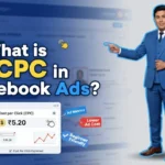 In this article we are going to discuss about What is CPC in Facebook Ads