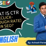 In this article we are going to discuss about What is CTR (Click-Through Rate) in SEO