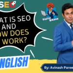 In this article we are going to discuss about What is SEO and How Does It Work