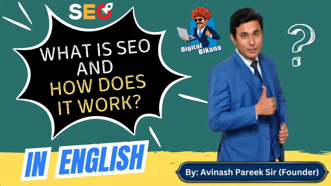 In this article we are going to discuss about What is SEO and How Does It Work