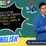 In this article we are going to discuss about What is the Difference Between Natural and Unnatural Link Building in SEO