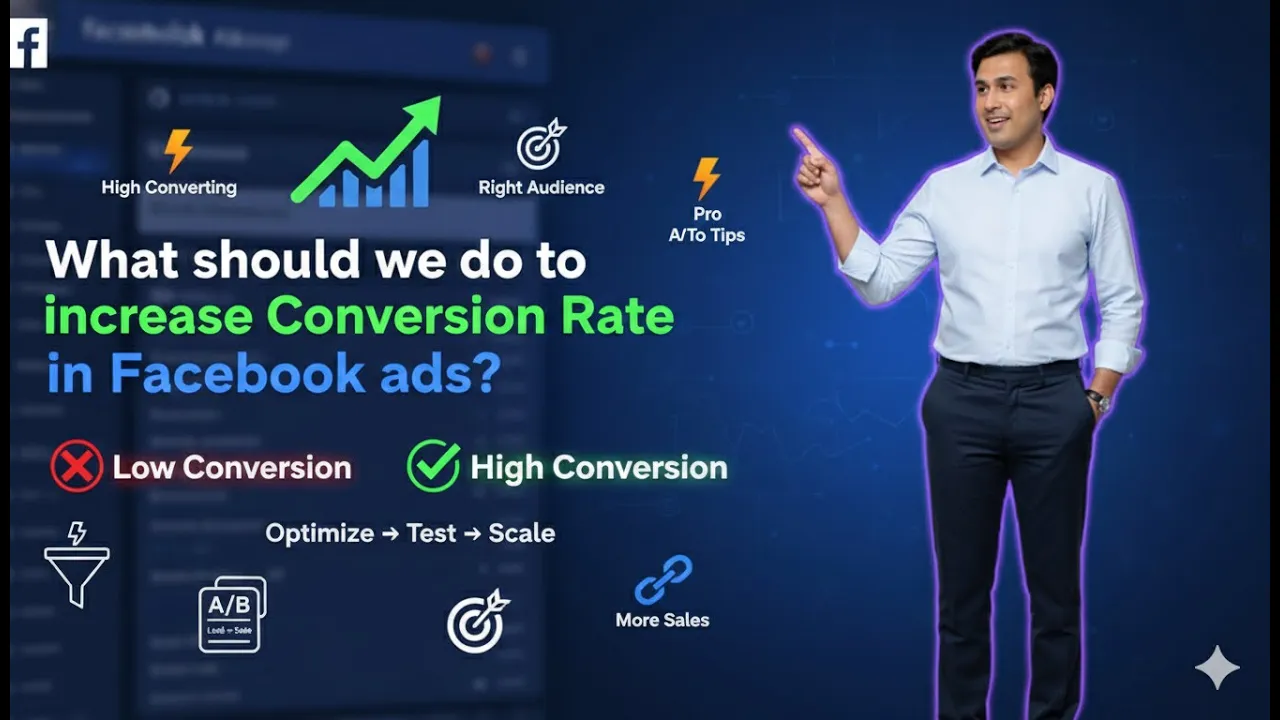 How to Improve and Increase Conversion Rate in Facebook Ads?