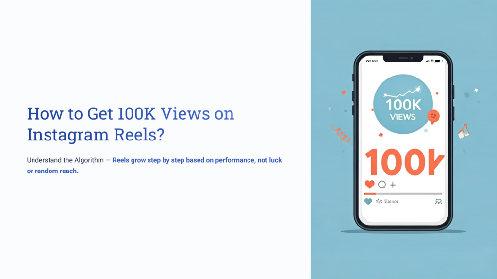 How to Get 100K Views on Instagram Reels?