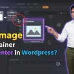 In this article we are going to discuss about How to Add Image in Container in Elementor in Wordpress