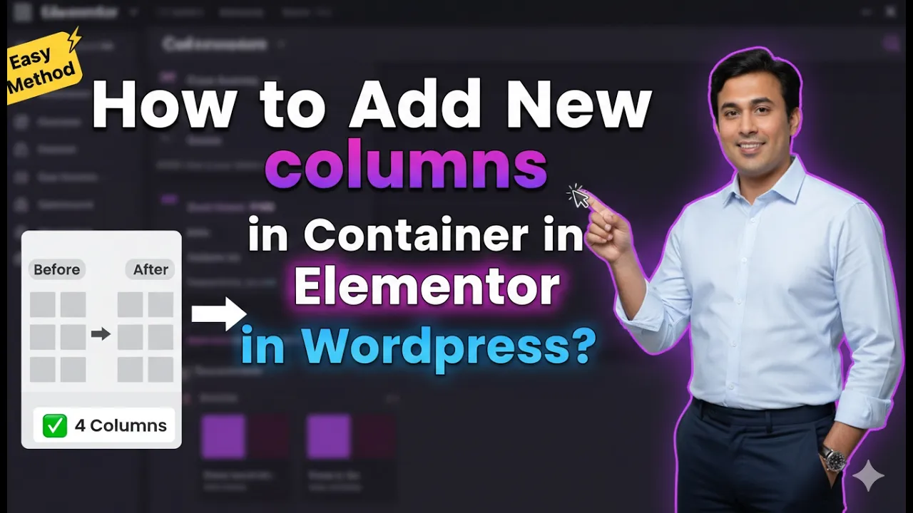 In this article we are going to discuss about How to Add New columns in Container in Elementor