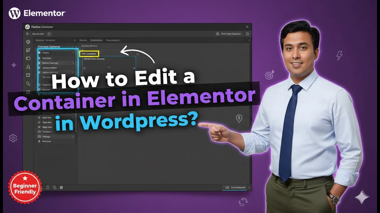 In this article we are going to discuss about How to Edit a Container in Elementor in WordPress