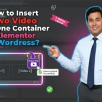 In this article we are going to discuss about How to Insert Two Video into One Container in Elementor