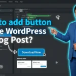 In this article we are going to discuss about How to add Button inside Wordpress Blog Post