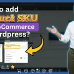 In this article we are going to discuss about How to add Product SKU in Woocommerce on WordPress