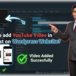 In this article we are going to discuss about How to embed YouTube Video in Blog Post on Wordpress Website