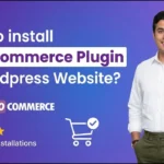 In this article we are going to discuss about How to install Woocommerce Plugin in Wordpress Website