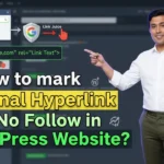 In this article we are going to discuss about How to mark External Hyperlink as No Follow in Wordpress Website