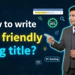 In this article we are going to discuss about How to write SEO friendly Blog title for Wordpress