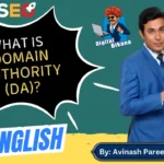 In this article we are going to discuss about What is Domain Authority (DA) in SEO