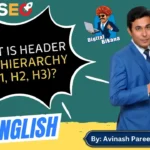 In this article we are going to discuss about What is Header Tag Hierarchy (H1, H2, H3) in SEO