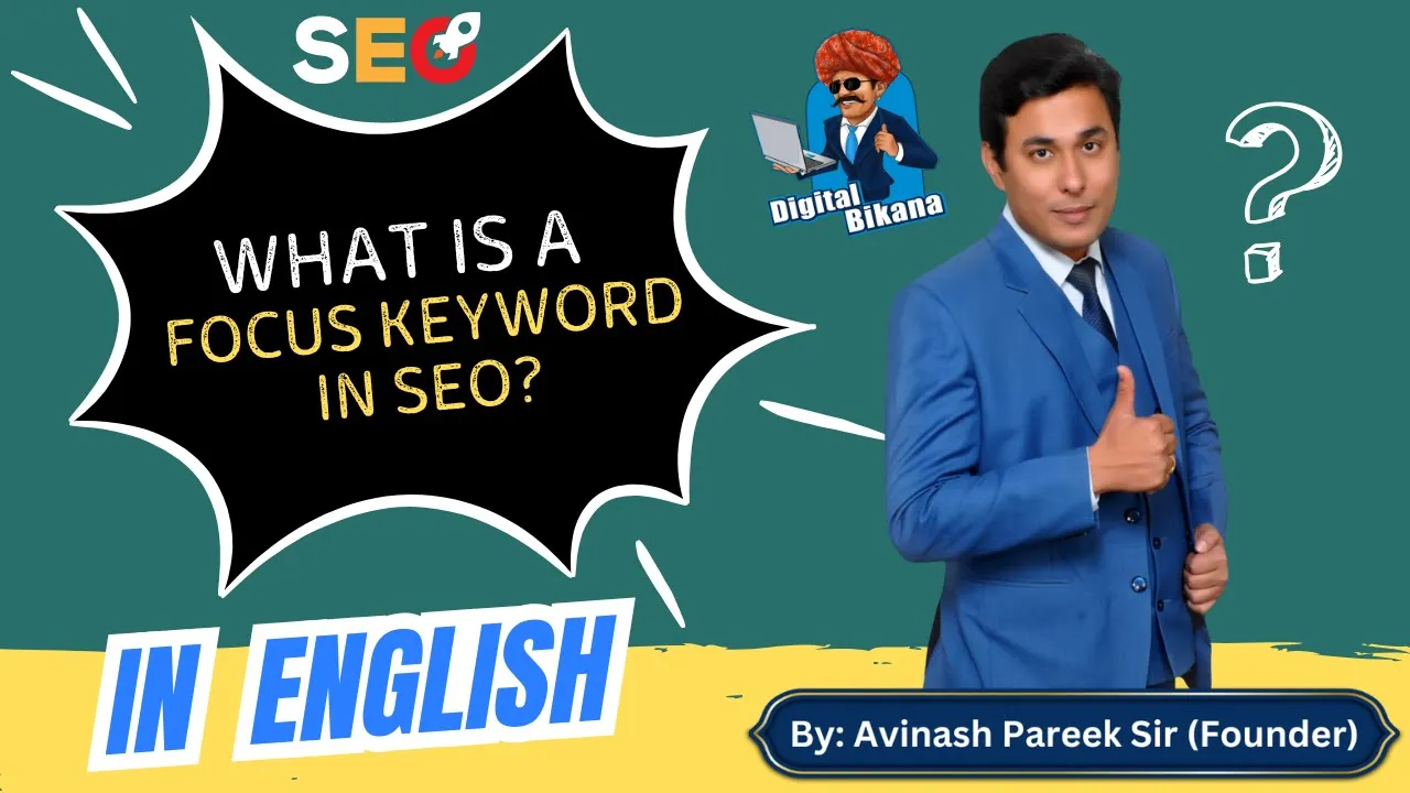 In this article we are going to discuss about What is a Focus Keyword in SEO